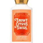 🔥In Stock🔥 | 💯% Authentic | ✨Lowest Price✨ Bath And Body Work Snowy Citrus Swirl Body Lotion