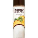 🔥In Stock🔥 | 💯% Authentic | ✨Lowest Price✨ Bath And Body Works Coconut Pineapple Fine Fragrance Mist